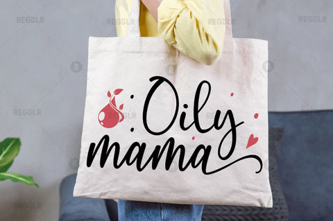 Oily mama SVG SVG Regulrcrative 