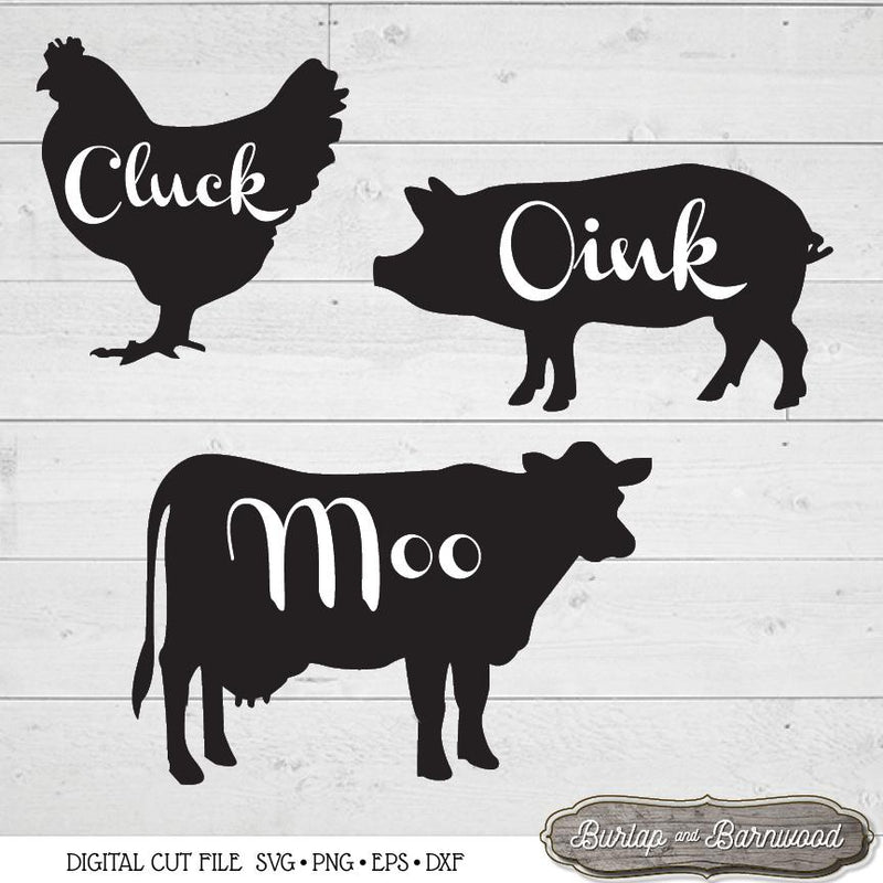 Oink Cluck Moo SVG Burlap and Barnwood