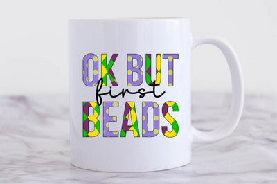 Ok But First Beads Sublimation Sublimation SVGista 