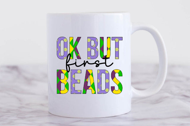Ok But First Beads Sublimation Sublimation SVGista 