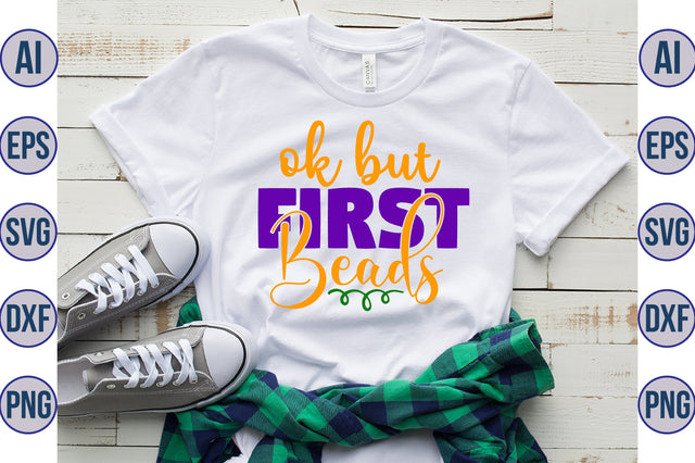 Ok but First Beads svg SVG nirmal108roy 