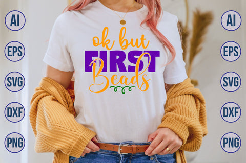 Ok but First Beads svg SVG nirmal108roy 