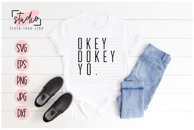 Okey Dokey Yo SVG Studio Seven-Four-Zero 