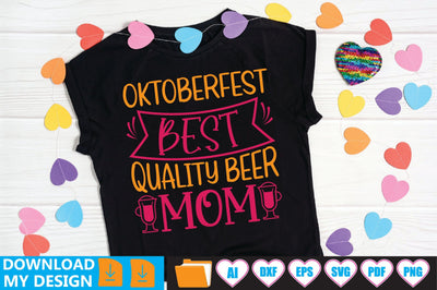 Oktoberfest Best Quality Beer Mom SVG CraftlabSvg29 