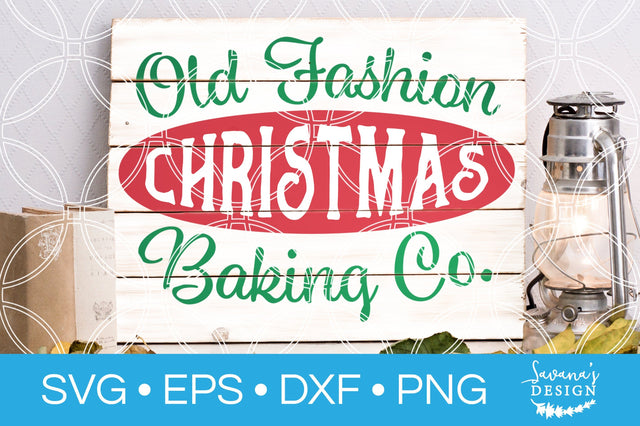 Old Fashion Christmas Baking Co SVG SVG SavanasDesign 