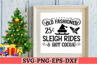 Old fashioned 25c sleigh rides & hot cocoa! SVG SVG DESIGNISTIC 
