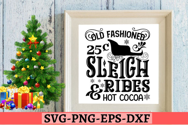 Old fashioned 25c sleigh rides & hot cocoa SVG SVG DESIGNISTIC 