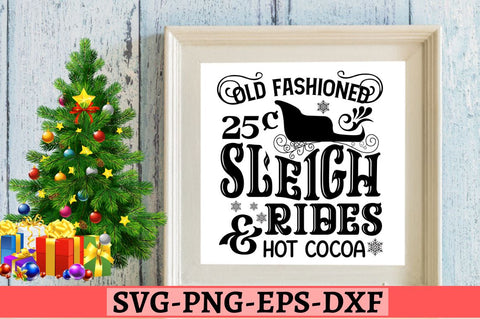 Old fashioned 25c sleigh rides & hot cocoa SVG SVG DESIGNISTIC 