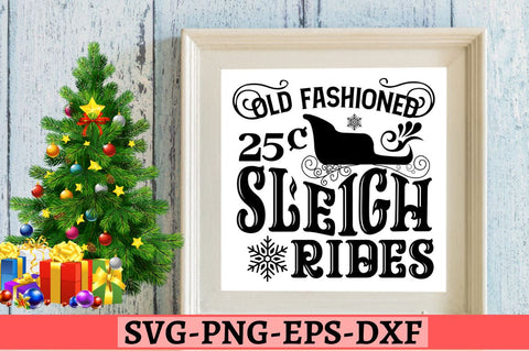 Old fashioned 25c sleigh rides SVG SVG DESIGNISTIC 