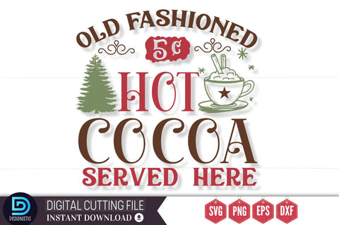 Old fashioned 5c hot cocoa served here SVG SVG DESIGNISTIC 