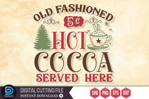 Old fashioned 5c hot cocoa served here SVG SVG DESIGNISTIC 