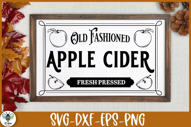 Old Fashioned Apple Cider SVG | Vintage Fall Sign Cut File SVG B Renee Design 