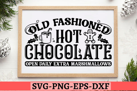 Old fashioned hot chocolate open daily extra marshmallows SVG SVG DESIGNISTIC 