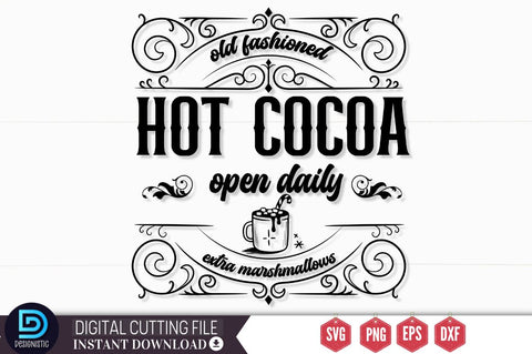 Old fashioned hot cocoa open daily extra marshmallows SVG SVG DESIGNISTIC 