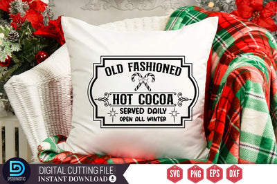 Old fashioned hot cocoa served daily open all winter SVG SVG DESIGNISTIC 