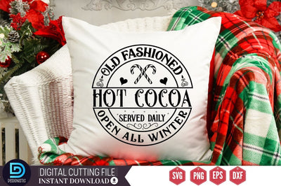 Old fashioned hot cocoa served daily open all winter SVG SVG DESIGNISTIC 
