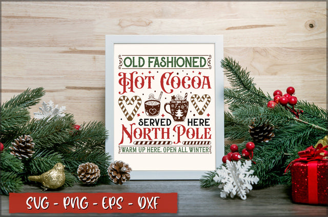 Old fashioned hot cocoa served here north pole warm up here open all winter Sign SVG SVG Shetara Begum 