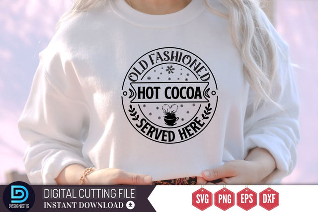 Old fashioned hot cocoa served here SVG, Old fashioned hot cocoa served here SVG DESIGNISTIC 