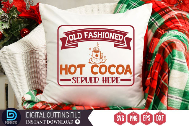 Old fashioned hot cocoa served here SVG, Old fashioned hot cocoa served here SVG DESIGNISTIC 