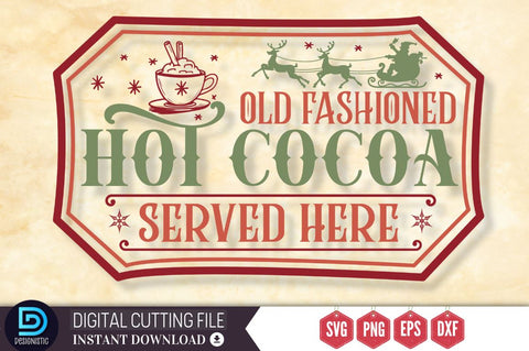 Old fashioned hot cocoa served here SVG SVG DESIGNISTIC 