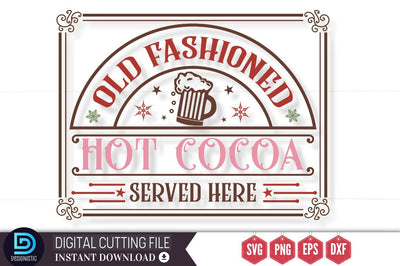Old fashioned hot cocoa served here SVG SVG DESIGNISTIC 