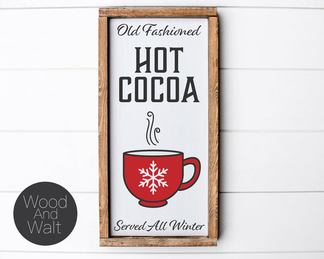 Old Fashioned Hot Cocoa SVG | Christmas Cut File | Winter Mug Design | Printable Wall Art | Stencil Wood Sign | Family Saying With Snowflake SVG Wood And Walt 