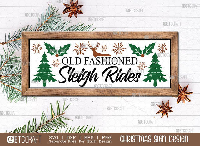 Old Fashioned Sleigh Rides Christmas Sign SVG Cut File | Christmas Farmhouse Svg | Horizontal Sign Svg | Holiday Decor Svg | Christmas Door Sign | Rustic Christmas Svg | Christmas Sign Svg | Christmas Wood Sign Design SVG ETC Craft 
