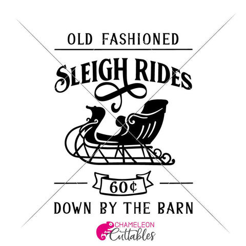 Old fashioned Sleigh Rides - Christmas SVG for vertical wood sign SVG Chameleon Cuttables 