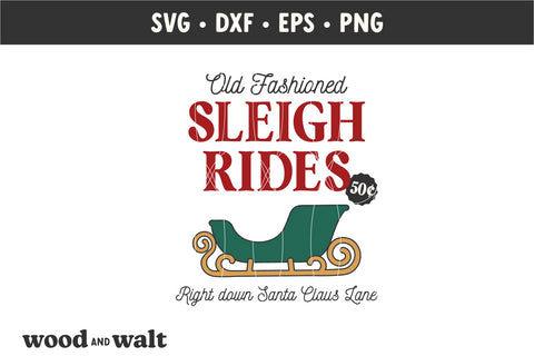 Old Fashioned Sleigh Rides SVG | Christmas Sign SVG Wood And Walt 