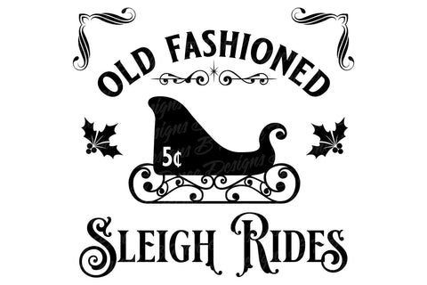 Old Fashioned Sleigh Rides SVG | Vintage Christmas Sign SVG B Renee Design 