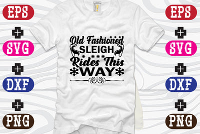 Old Fashioned Sleigh Rides This Way SVG Nurstore 
