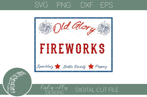 Old Glory Fireworks Svg-Patriotic Farmhouse Svg-Fourth Of July Svg SVG Linden Valley Designs 