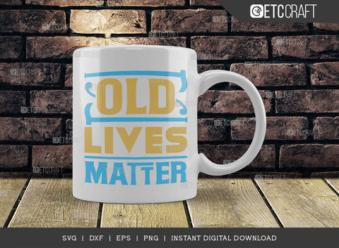 Old Lives Matter SVG Cut File, Black History Month Svg, African Black Man Svg, Black Girl Svg, African American Quotes, ETC T00540 SVG ETC Craft 