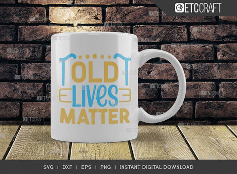 Old Lives Matter SVG Cut File, Black History Month Svg, African Black Man Svg, Black Girl Svg, African American Quotes, ETC T00540 SVG ETC Craft 
