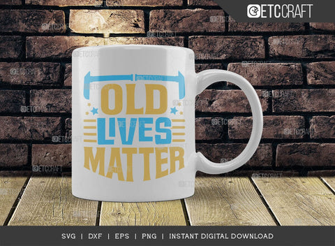 Old Lives Matter SVG Cut File, Black History Month Svg, African Black Man Svg, Black Girl Svg, African American Quotes, ETC T00540 SVG ETC Craft 