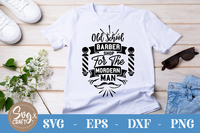 Old School Barber Shop for the Modern Man SVG design SVG Svgcraft 