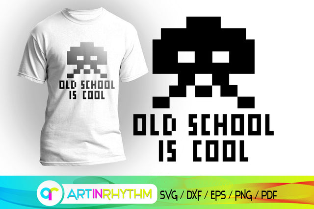 old school is cool SVG Artinrhythm shop 