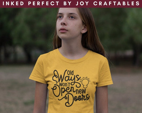 Old Ways Won't Open New Doors SVG Inked Perfect 