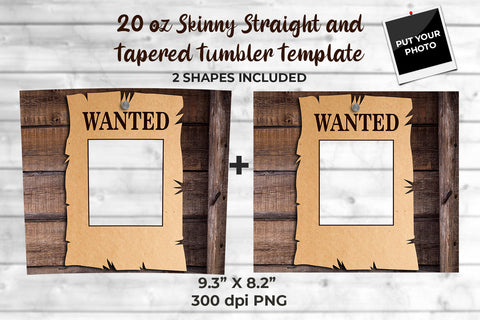 Old West Wanted Poster Frame 20 oz Skinny Tumbler Wrap Design Sublimation Sublimatiz Designs 