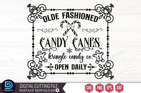 Olde fashioned candy canes kringle candy co. open daily SVG, Olde fashioned candy canes kringle candy co. open daily SVG DESIGNISTIC 