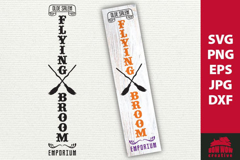 Olde Salem Flying Broom Emporium Porch Sign | SVG EPS JPG PNG DXF SVG Bow Wow Creative 