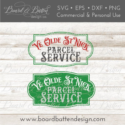 Olde St Nick Parcel Service SVG File for Christmas Bags SVG Board & Batten Design Co 
