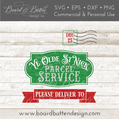 Olde St Nick Parcel Service SVG File for Christmas Bags SVG Board & Batten Design Co 