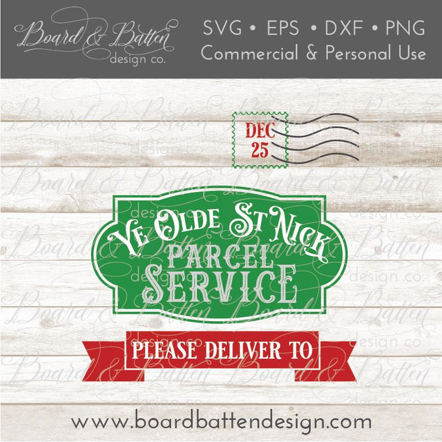Olde St Nick Parcel Service SVG File for Christmas Bags SVG Board & Batten Design Co 