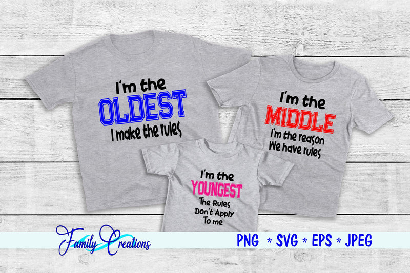 Oldest, Middle and Youngest Kids SVG Family Creations 