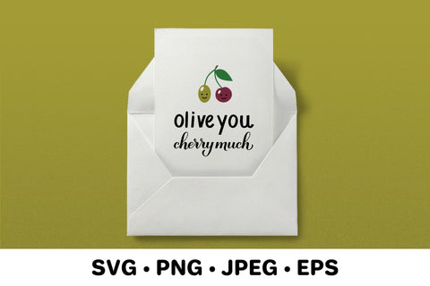 Olive you cherry much. Funny Valentines quote. SVG LaBelezoka 