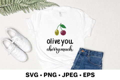 Olive you cherry much. Funny Valentines quote. SVG LaBelezoka 