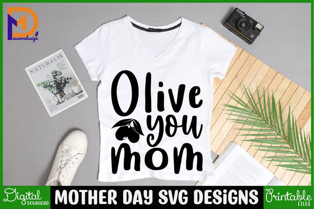 Olive you mom Mother SVG Cut File | Mom Mummy Mama Mother Quotes SVG SVG SH_Tee store 