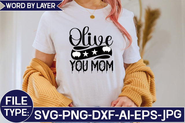 Olive You Mom SVG Cut File SVG Studio Innate 