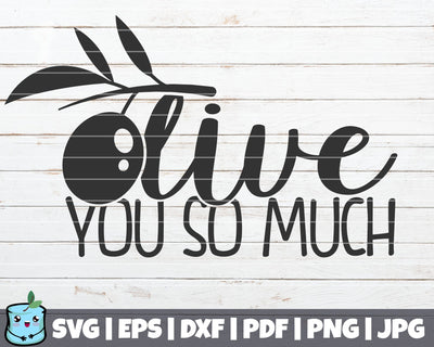 Olive You So Much SVG MintyMarshmallows 